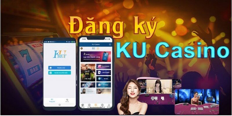 Giải mã sức hút đến từ nhà cái Ku Casino